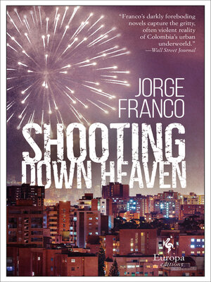Shooting Down Heaven - ebook